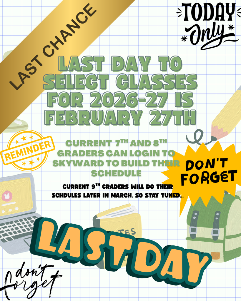 Current 7th and 8th graders - the last day to select your classes for the 2026-27 school year is Friday, February 27th. Current 9th graders will create their Westlake schedules in March. So stay tuned...