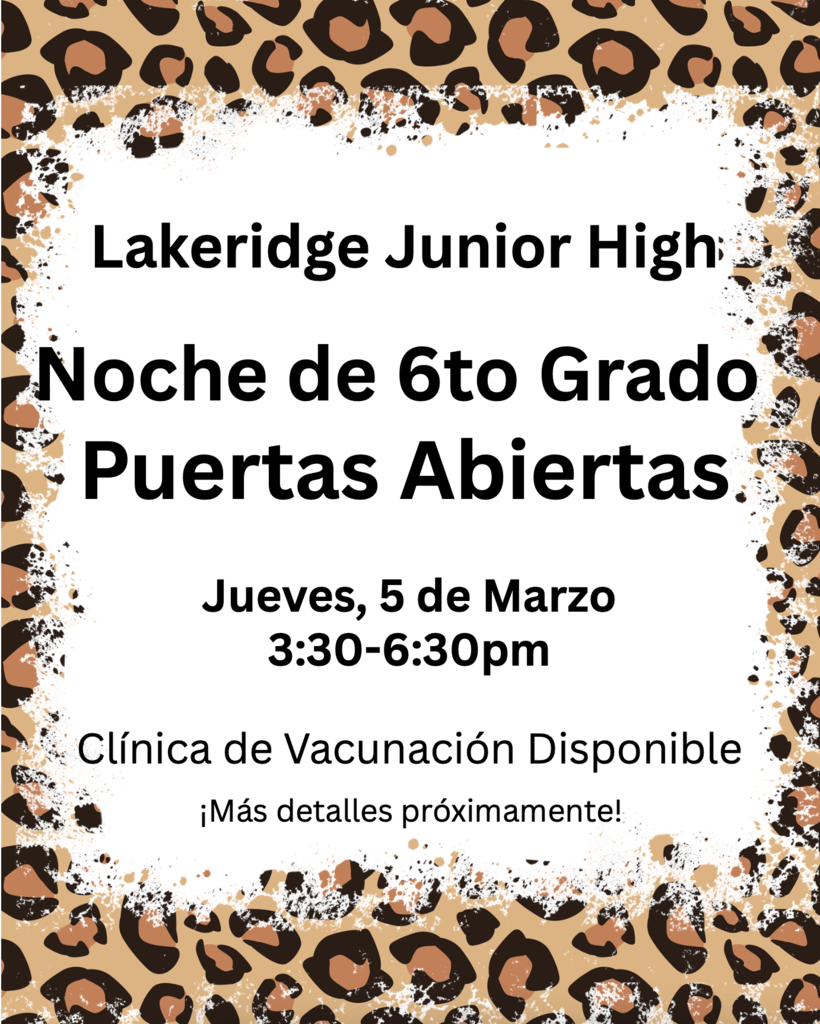 Lakeridge Junior High, 6th Grade Night Open House, Thursday, March 5th