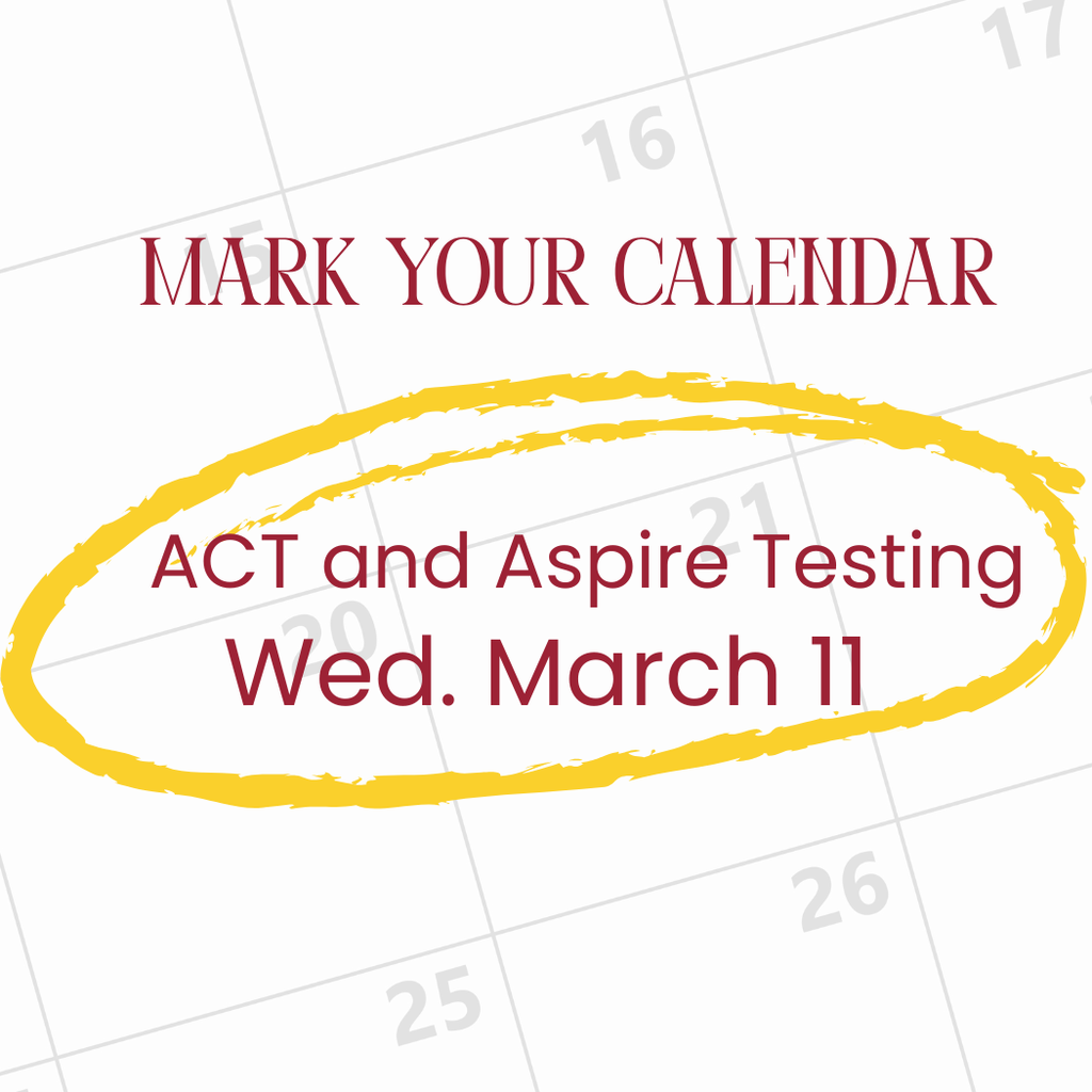 ACTAspire Testing Wed. March 11