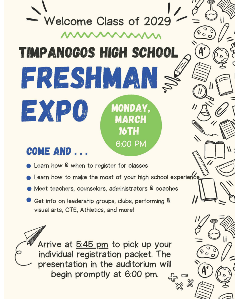 Flyer for the Timpanogos High School Freshman Expo welcoming the Class of 2029. The event is Monday, March 16 at 6:00 PM in the auditorium. Students should arrive at 5:45 PM to pick up registration packets. The event includes information about class registration, high school success tips, meeting teachers and administrators, and learning about clubs, arts programs, CTE, and athletics. School-themed doodles like books, pencils, and science icons decorate the sides of the flyer.