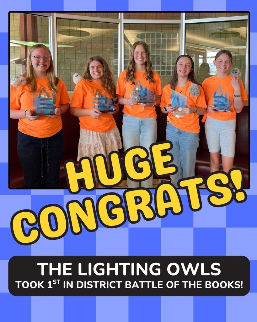 Huge Congrats! The Lightning Owls took 1st in district Battle of the Books!