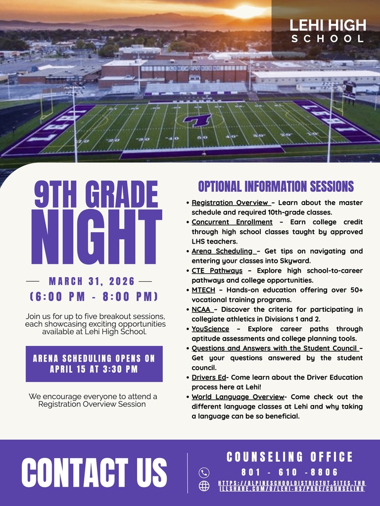Lehi High School 9th grade night, March 31, 6 - 8 PM