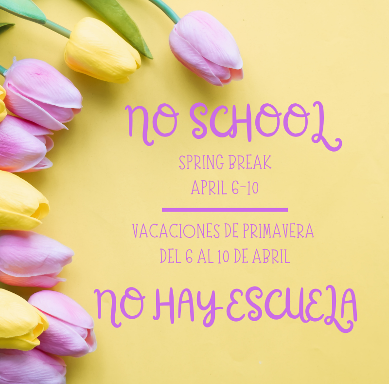 No School from April 6-10 for Spring break