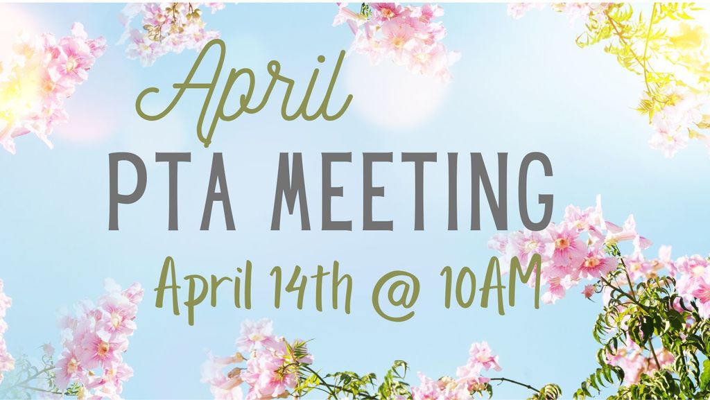 flowers and sunshine PTA Meeting 