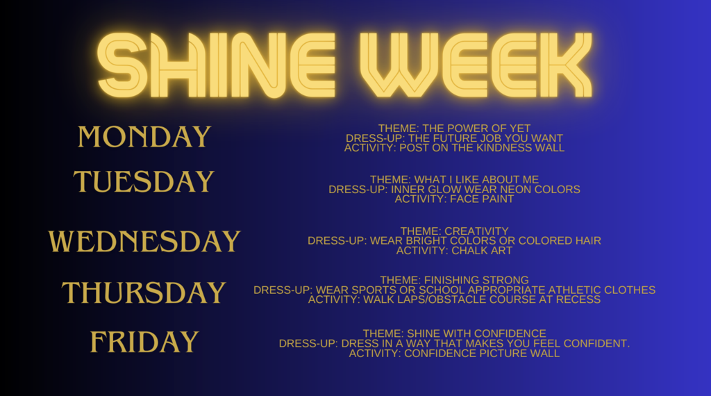 Flyer with information about Shine Week and the activities taking place April 20th-24th.