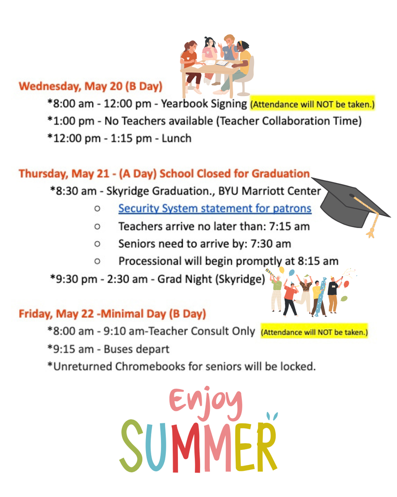 graduation and summer last couple days schedule