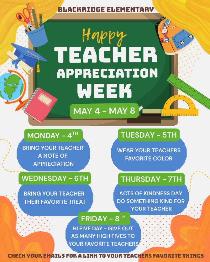 Teacher appreciation Week. 