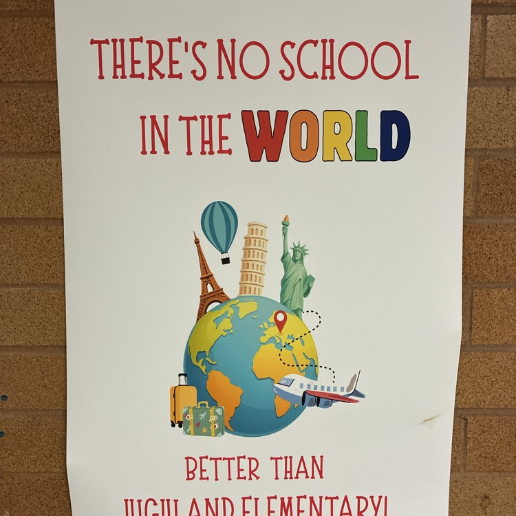 teacher appreciation poster says there’s no school in the world better than Highland 