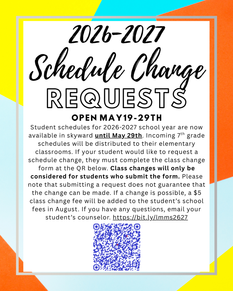 Student schedules for the 2026-27 school year are now available in Skyward until May 29th! Incoming 7th grade schedules will be distributed to their elementary classrooms. If your student would like to request a schedule change, they may complete the class change form. Class changes will only be considered for students who submit the form. Please note that submitting a request does not guarantee that the change can be made. If a change is possible, a $5 class change fee will be added to the student's school fees in August. If you have any questions, email your student's counselor.