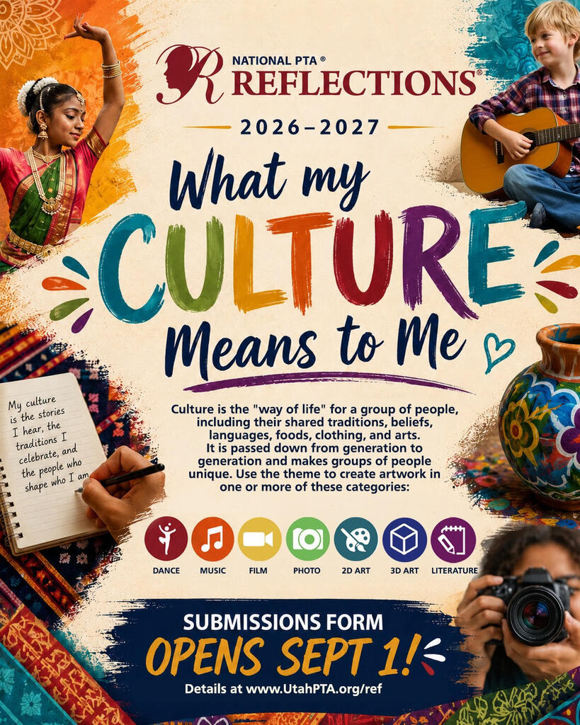 National PTA Reflections 2026 - 2027 "What ny Culture Means to Me". Submissions Form Opens September 1st.
