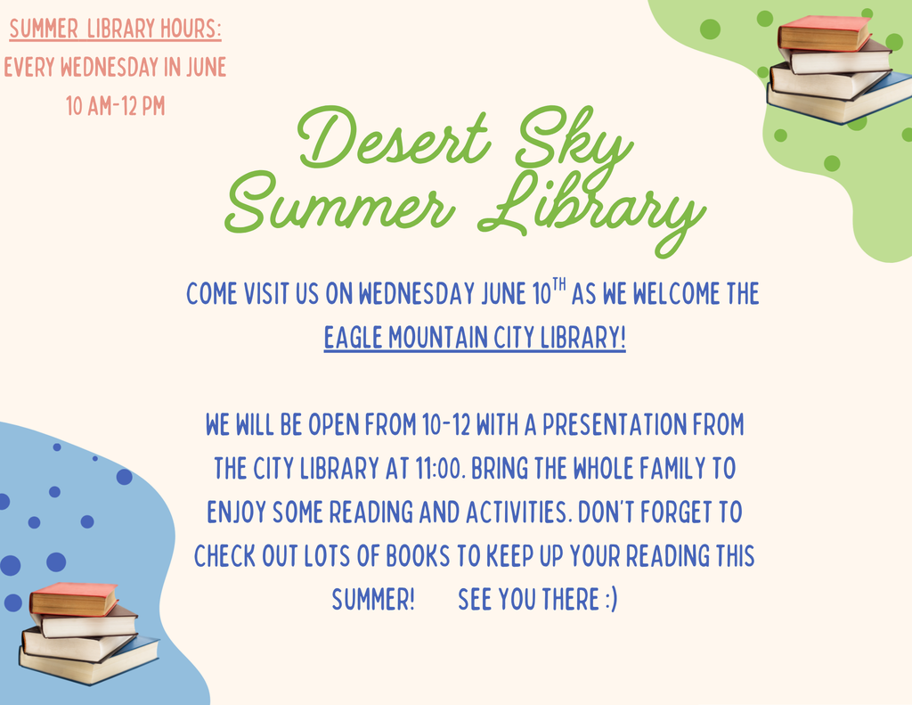 Message about summer library hours with a special visit from the eagle mountain city library.