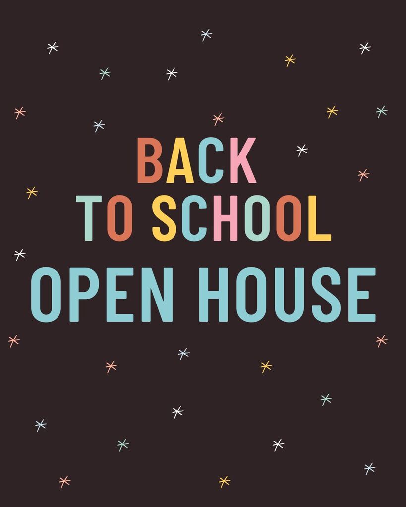 Back to School Open House on black background with multi-colored stars