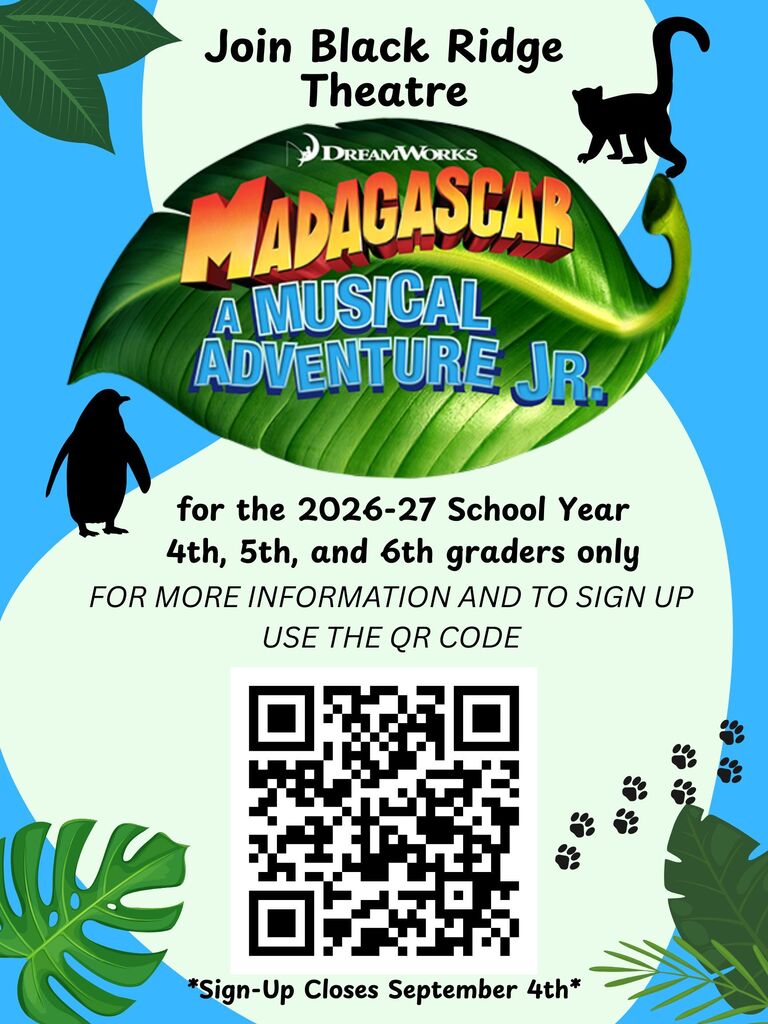 Black Ridge Theater presents Madagascar A Musical Adventure Jr. for the 2026-27 school year. 4th, 5th, and 6th graders only. Sign ups begin Aug. 1st and close Sept. 4th
