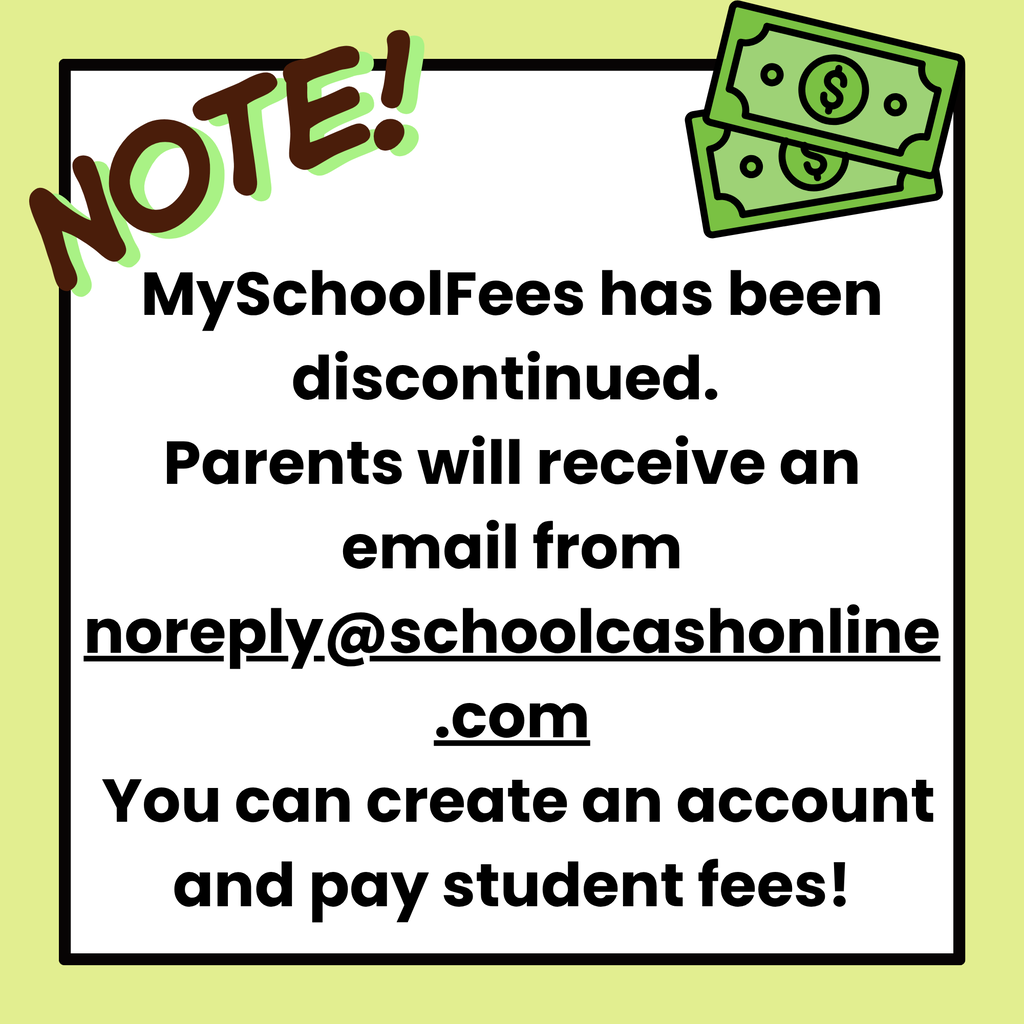 square announcement with dollar bills explaining transfer from myschoolfees for payment to schoolcashonlnine.com
