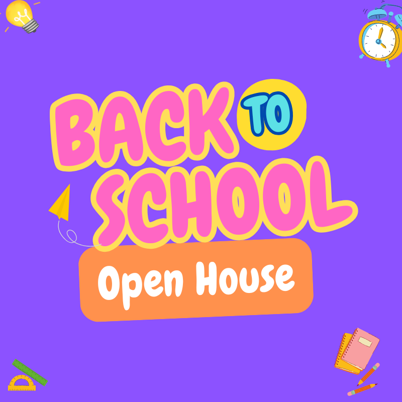 Back To School Open House
