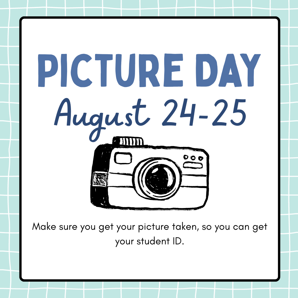 Picture Day August 24-25