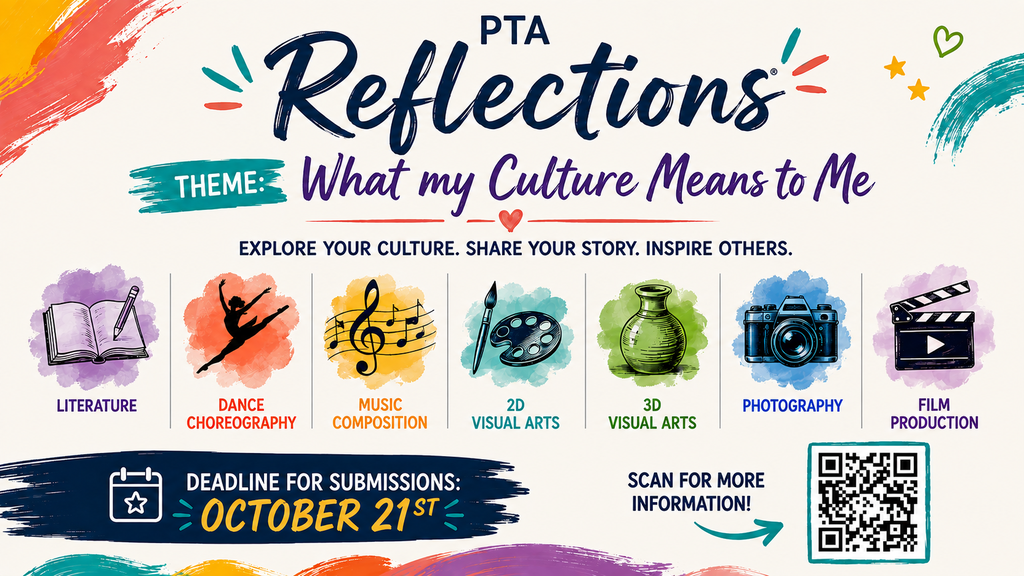 PTA Reflections: Theme - What my Culture Means to Me! Deadlines for submissions is September 21st