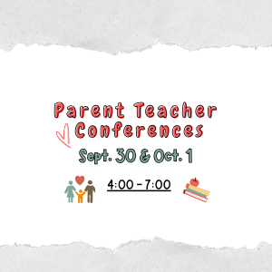 Parent Teacher Conferences