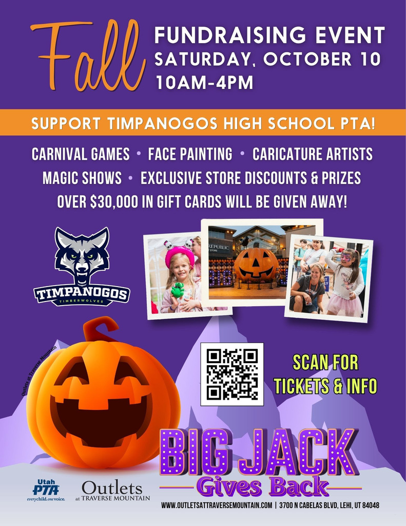 Flyer for the Big Jack Gives Back Fall Fundraising Event supporting the Timpanogos High School PTA. The event is Saturday, October 10, from 10 AM to 4 PM at the Outlets at Traverse Mountain in Lehi. Activities include carnival games, face painting, caricature artists, magic shows, exclusive store discounts and prizes, with more than $30,000 in gift cards being given away. The flyer includes a QR code for tickets and information, the Timpanogos Timberwolves logo, photos of family activities, and a large jack-o'-lantern.