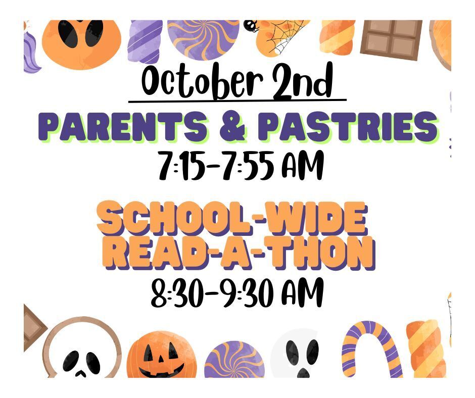 Parents and Pastries & School-Wide Read-a-Thon