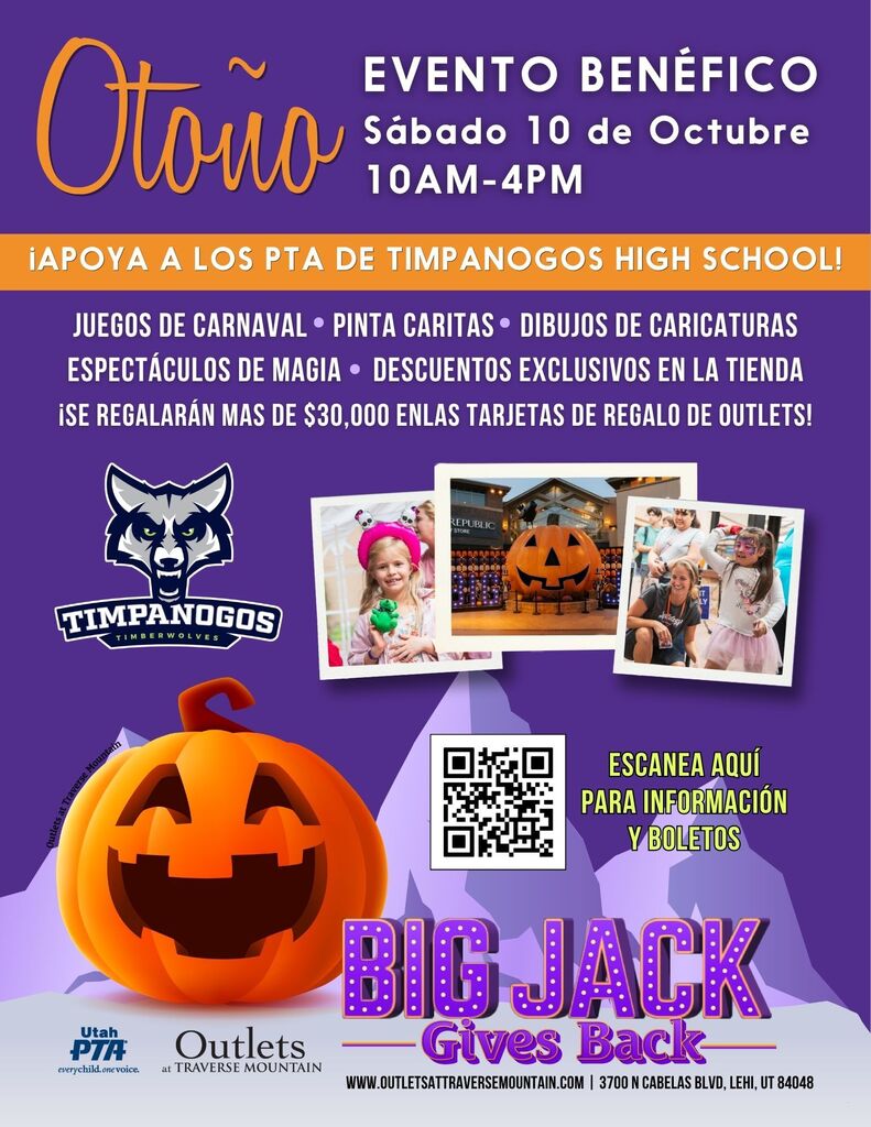 Purple and orange flyer for the Big Jack Gives Back Fall Fundraising Event benefiting Timpanogos High School PTA. The event is Saturday, October 10, from 10 a.m. to 4 p.m. at the Outlets at Traverse Mountain in Lehi. Activities include carnival games, face painting, caricature artists, magic shows, exclusive store discounts, prizes, and more than $30,000 in gift card giveaways. The flyer features the Timpanogos Timberwolves logo, a large jack-o’-lantern, photos of fall activities, and a QR code for tickets and information.
