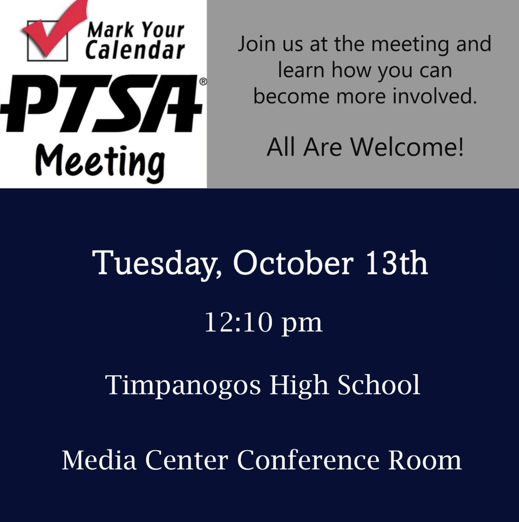 Flyer announcing the Timpanogos High School PTSA meeting on Tuesday, October 13, at 12:10 p.m. in the Media Center Conference Room. The flyer says, “Join us at the meeting and learn how you can become more involved. All Are Welcome!”