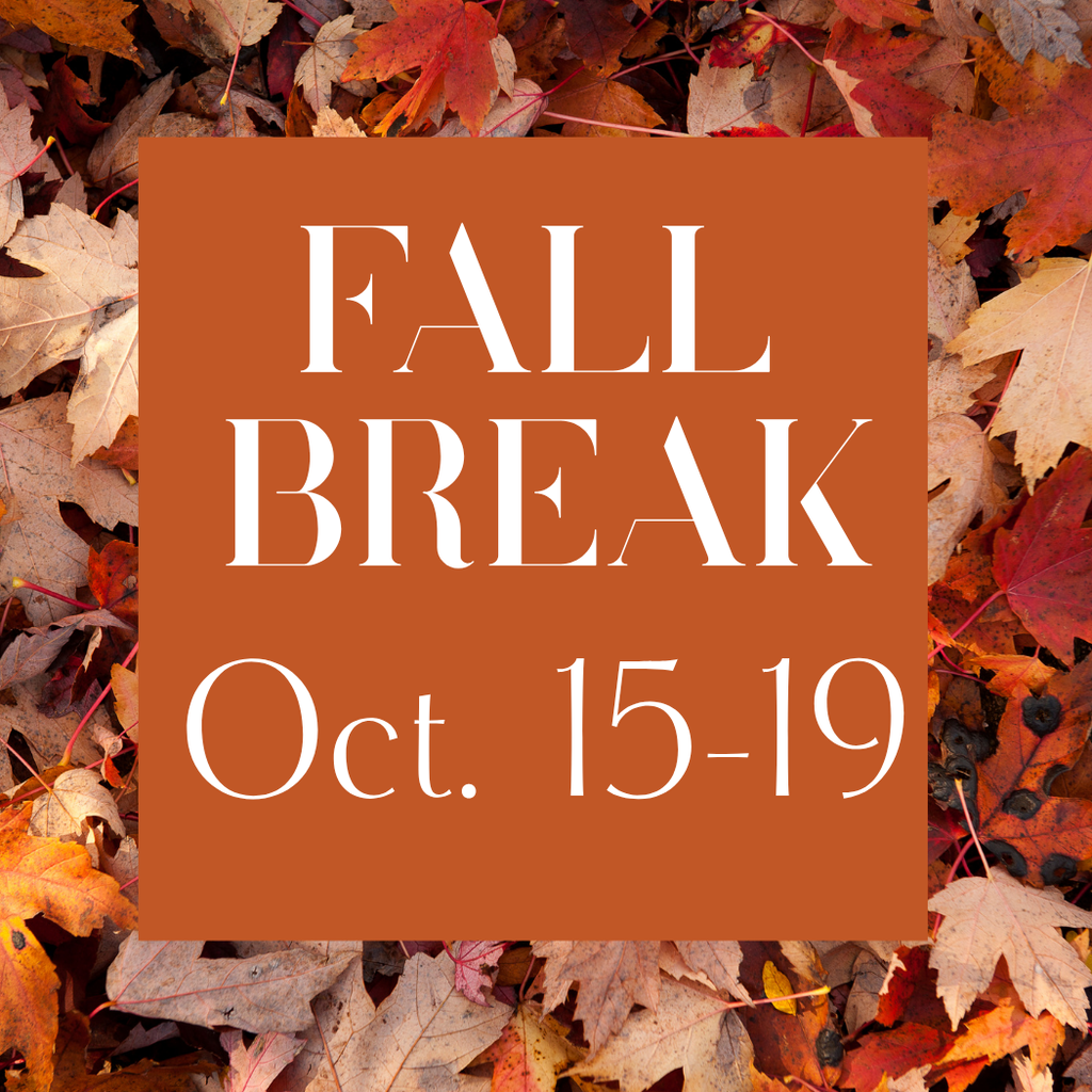 Fall Break Oct. 15-19
