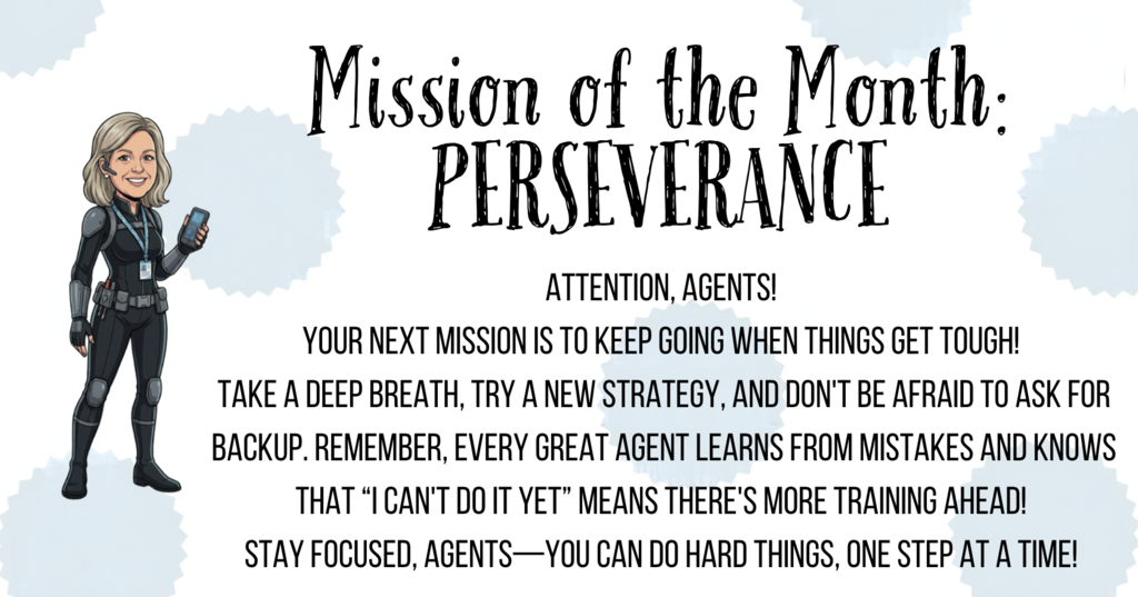 Image of a secret agent with a description of the Mission of the Month: Perseverance.