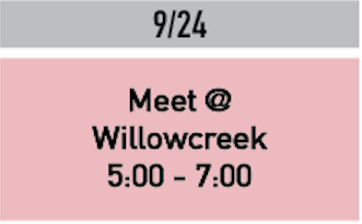 Sept 24 @ Willowcreek