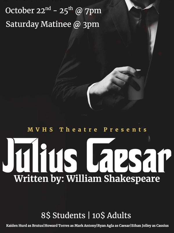 Julius Caesar Oct. 22-25 7:00 pm $8 student $10 adults