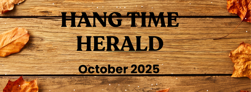 Hang Time Herald, October 2025