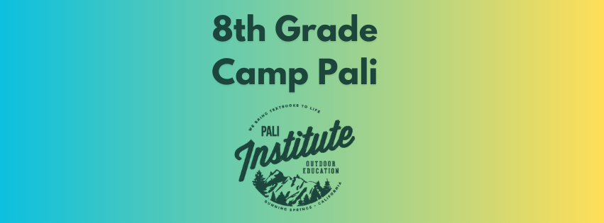 8th Grade Camp Pali, Outdoor Science Camp
