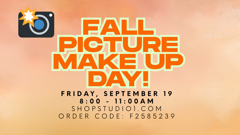 Fall Make up Picture Day 9.19.25