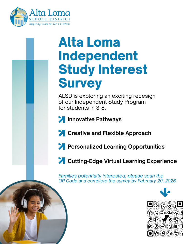 Alta Loma Independent Study Interest Survey https://docs.google.com/forms/d/e/1FAIpQLScgueDxVDpReMtLsxXOa2GHT0CeR852aKbiK7wMPeA73B6l3g/viewform