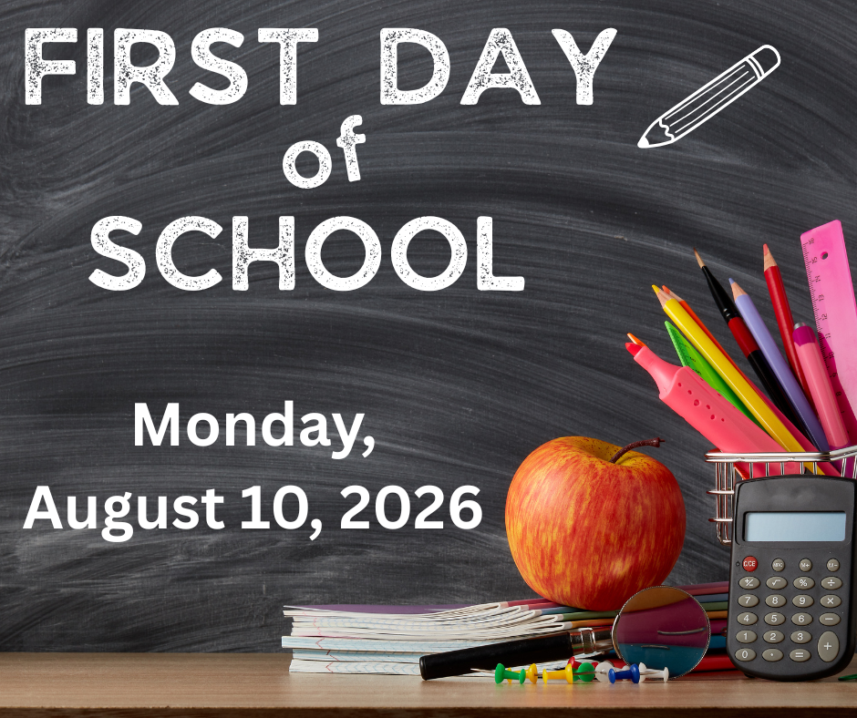 First Day of School 2026-2027