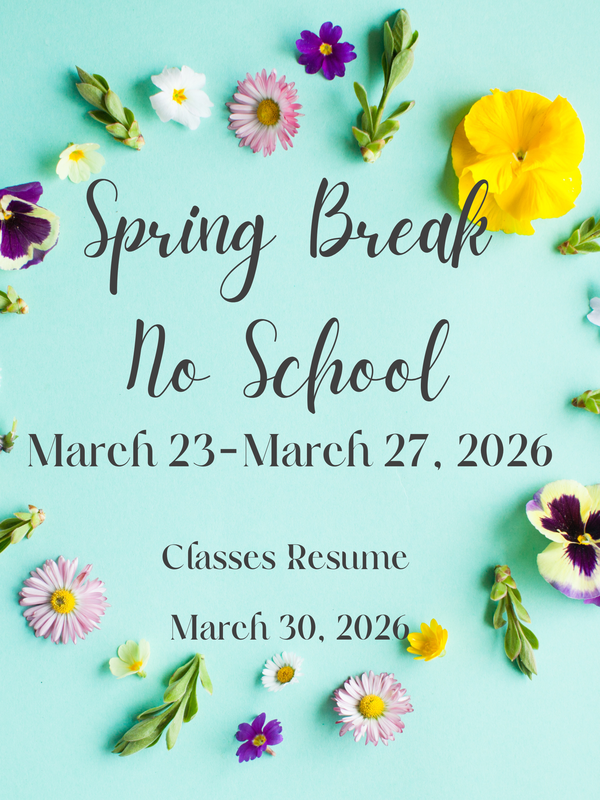 NO SCHOOL-SPRING BREAK