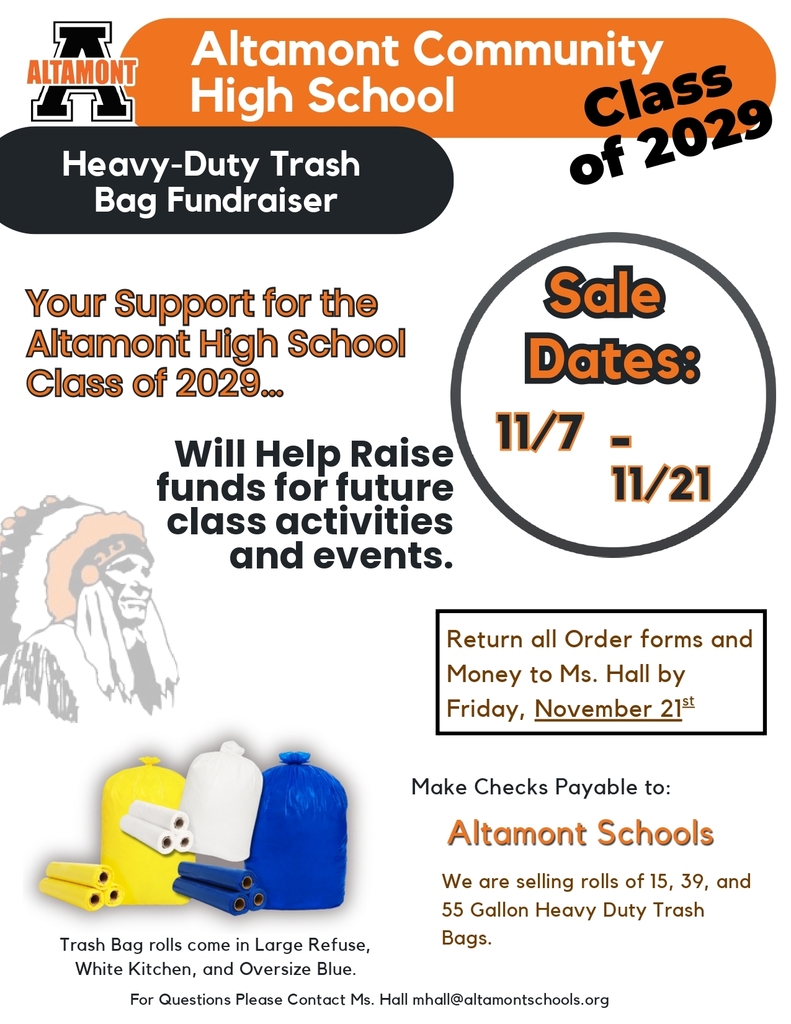 ACHS Class of 2029 is selling heavy duty trash bags to raise funds for their senior trip. Sale dates are 11/7-11/21. Make checks payable to ACHS. For questions contact Ms. Hall mhall@altamontschools.org.