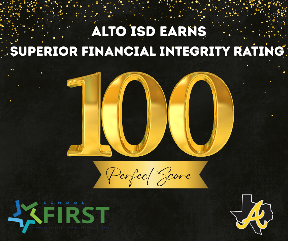 Alto ISD Earns Superior Financial Integrity Rating
