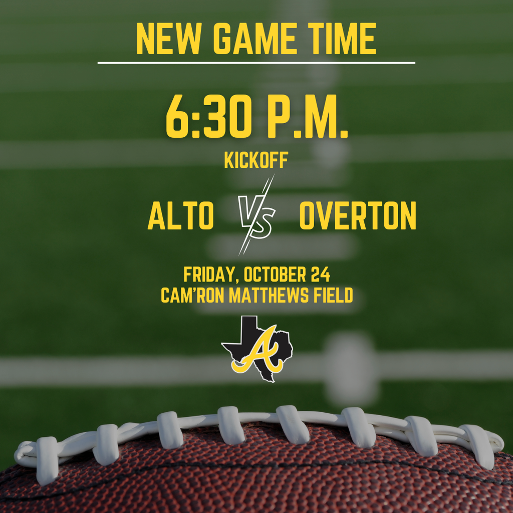 New kickoff time: 6:30 p.m, Friday, October 24