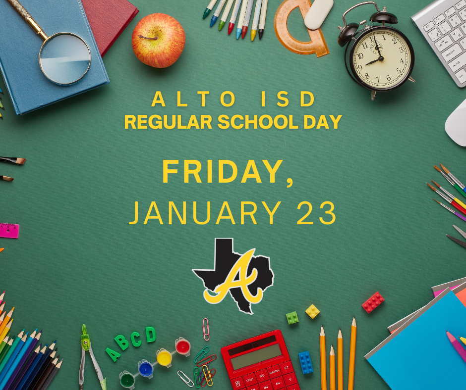 Regular school day, Friday, January 23