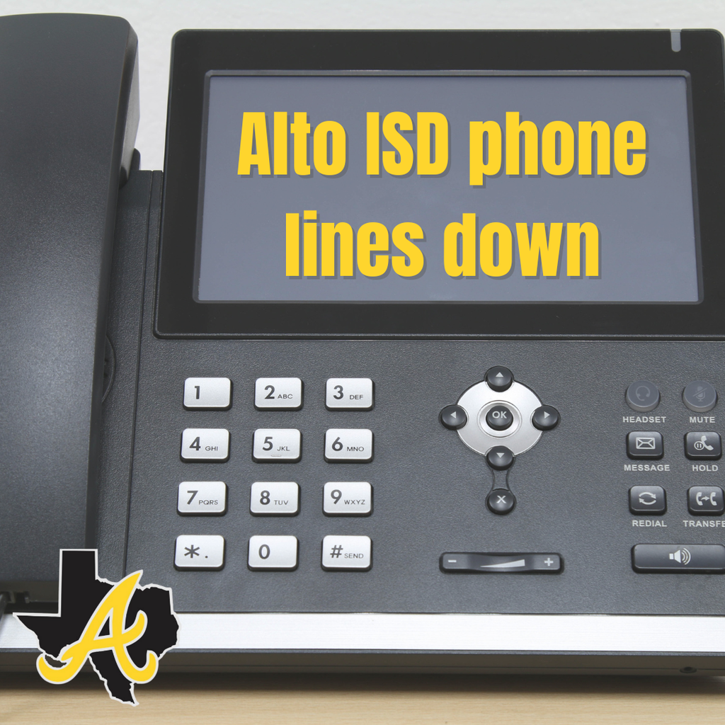 Alto ISD phone lines down