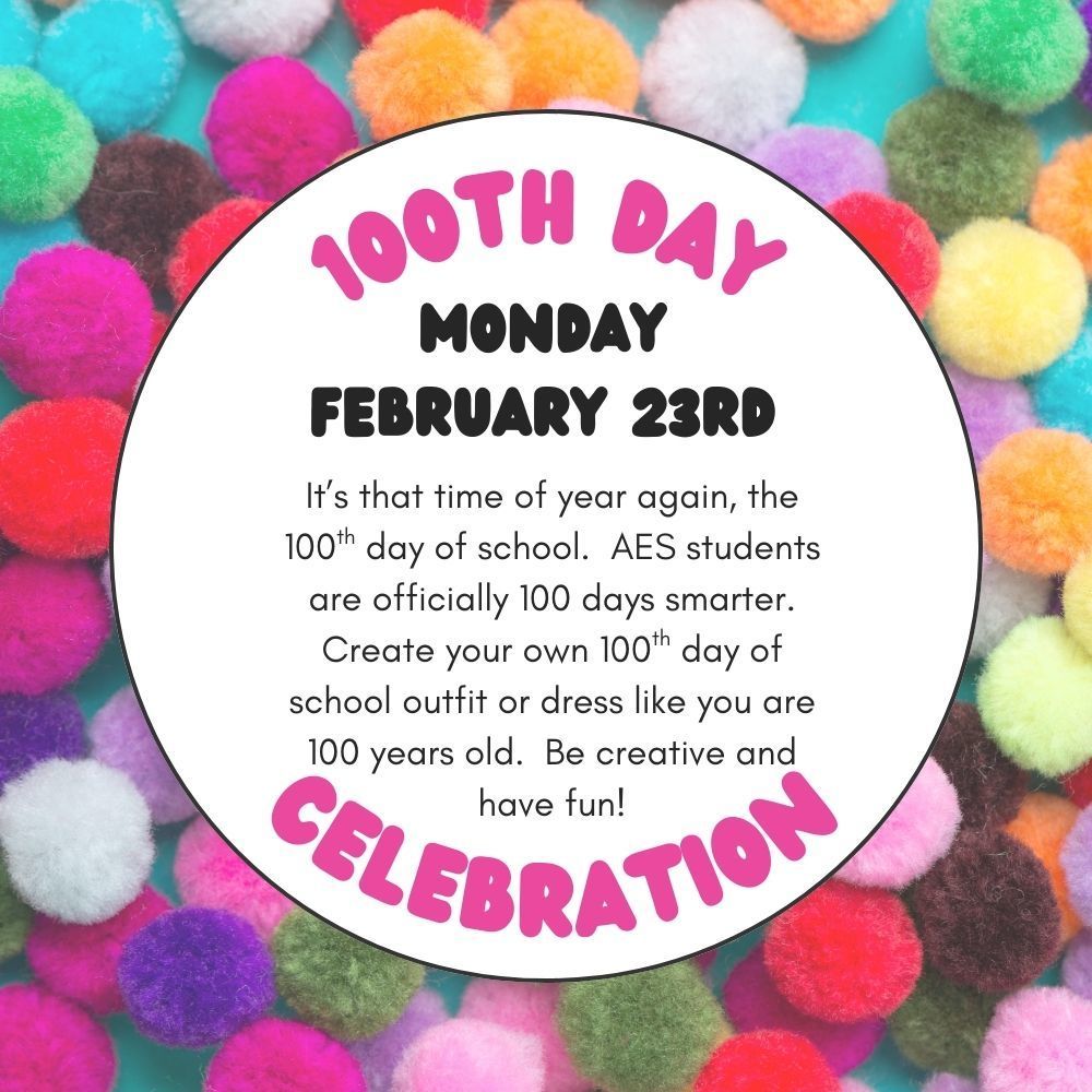 100th day of school celebration, February 23