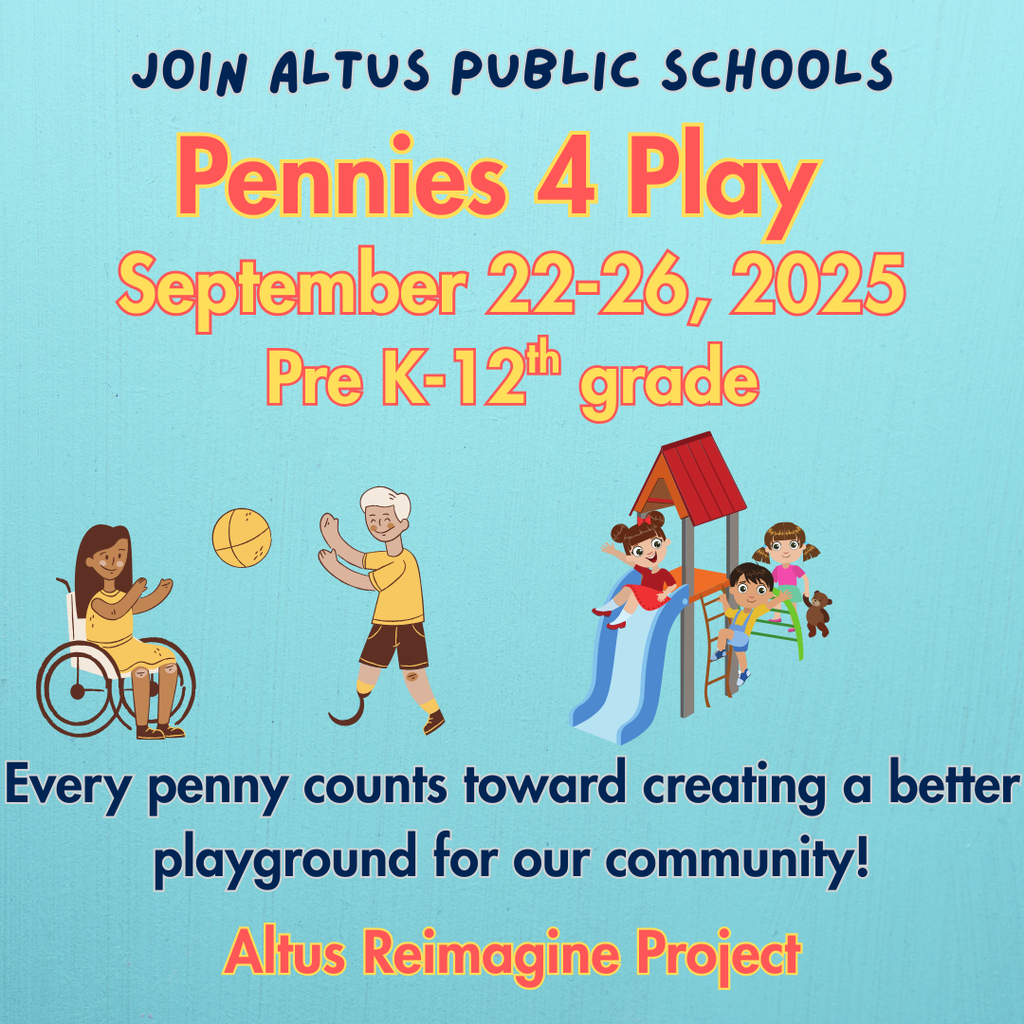 Join Altus Public Schools for Pennies 4 Play!