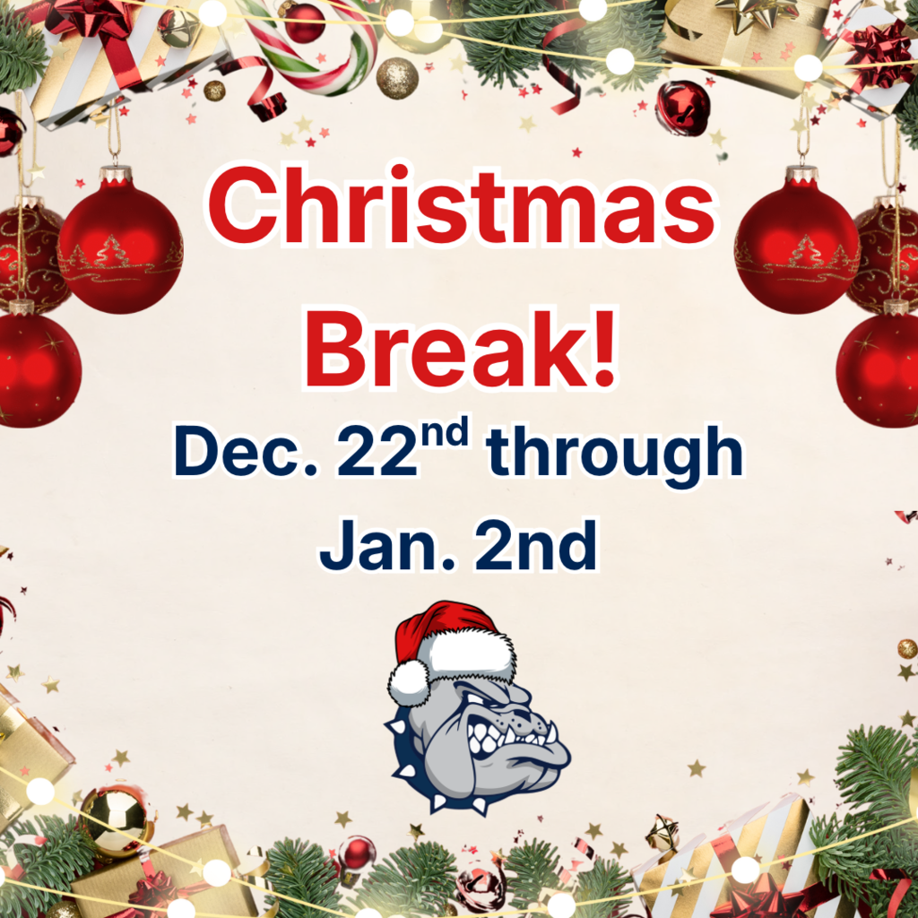 Christmas Break! December 22nd through January 2nd.