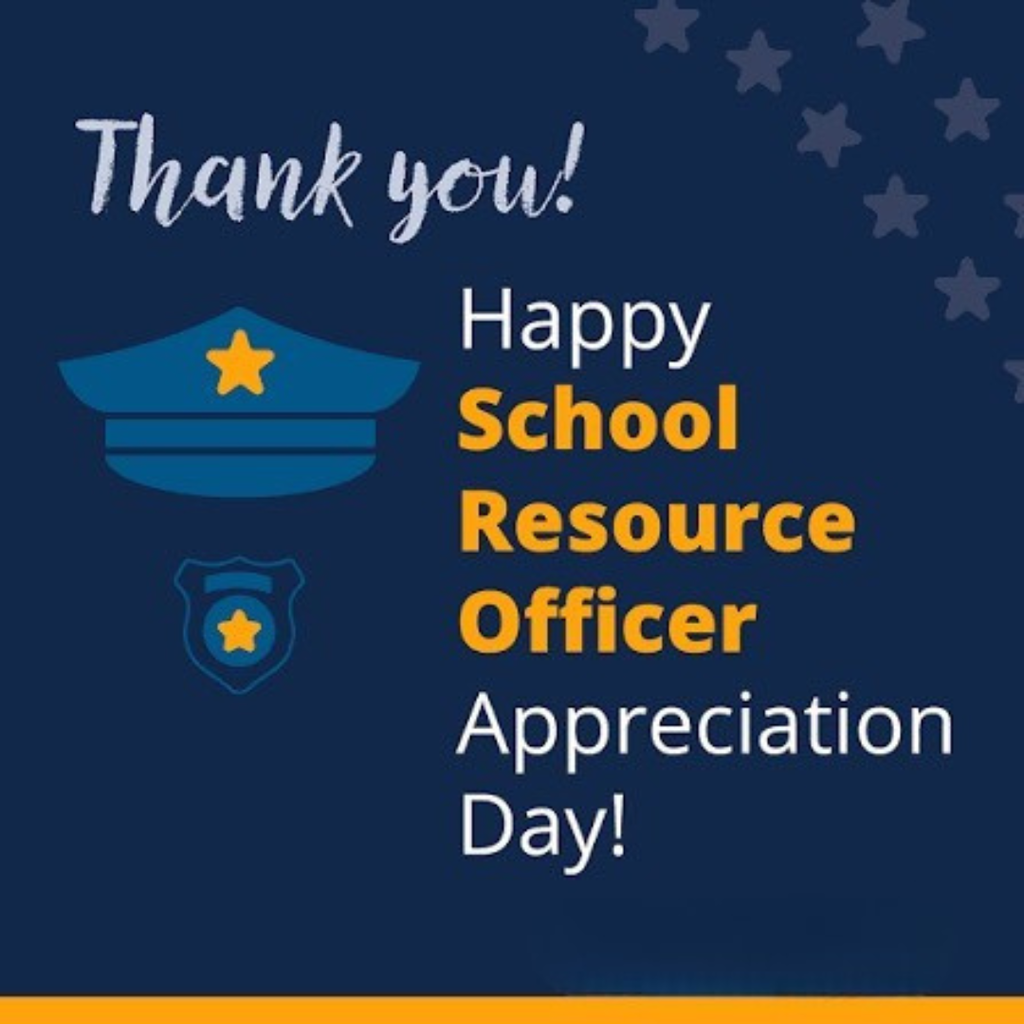 Happy School Resource Officer Appreciation Day!