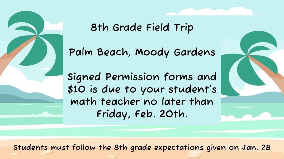 8th grade field trip
