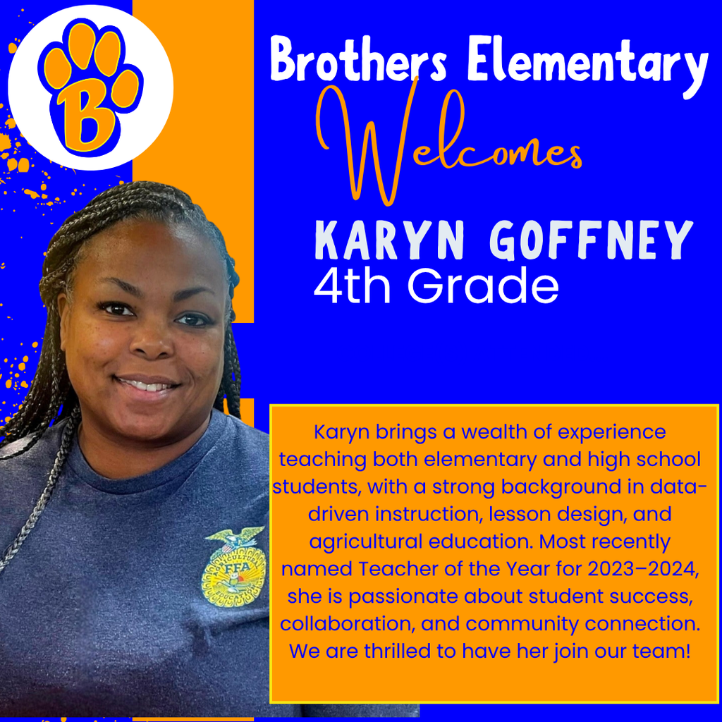 Brothers Elementary Welcomes Karyn Goffney - 4th grade