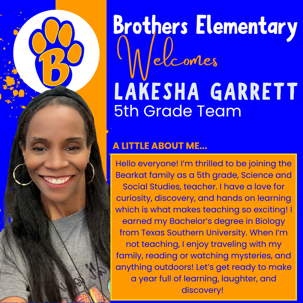 Brothers Elementary Welcomes Lakesha Garrett - 5th Grade Team