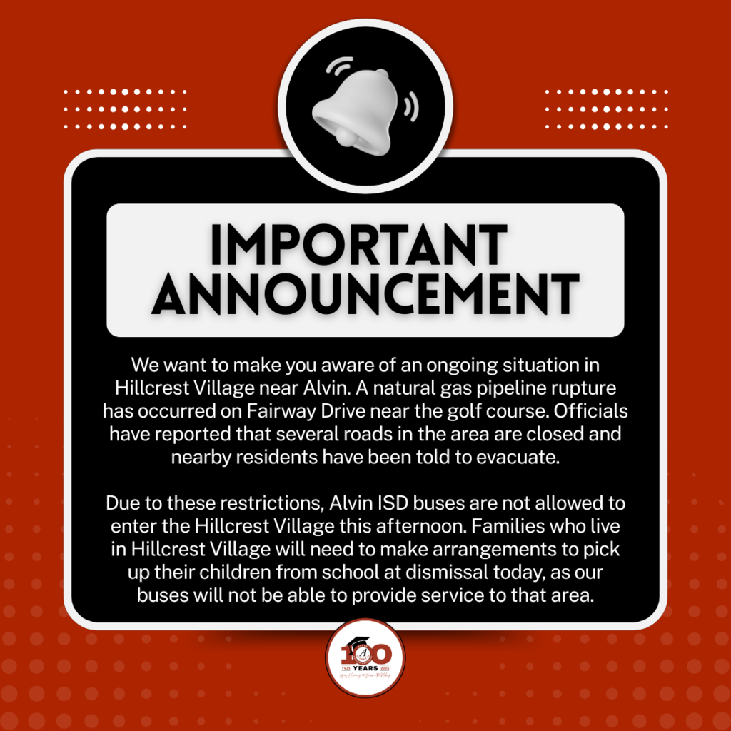 Due to a major accident on Hwy 288, several Alvin ISD buses will be running late this afternoon