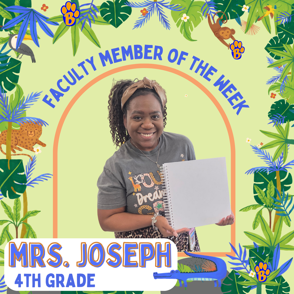 Faculty Member of the Week: Mrs. Joseph, 4th Grade